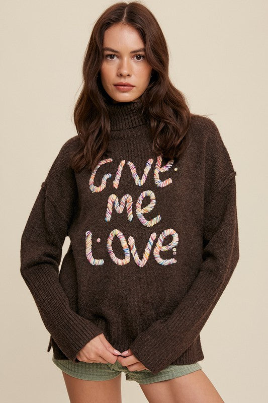 GIVE ME LOVE SWEATER